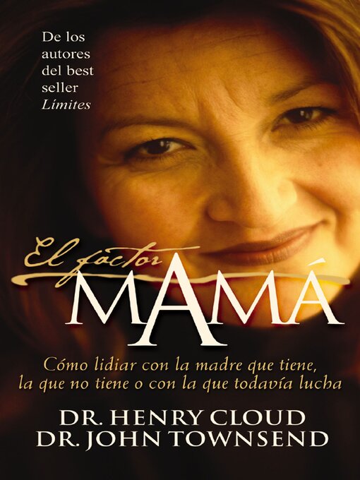 Title details for El factor mamá by Henry Cloud - Available